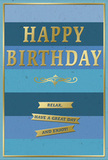 A beautifully composed birthday card appears as if resting on a polished console table in a Pimlico home, offering a gentle sense of celebration and calm. The background is made up of wide, horizontal stripes of blue, each band slightly different from the next, gradually shifting from deep navy at the top through cooler mid-blues and teal to a lighter, airy sky blue near the base. This subtle ombre effect feels like watching clouds drift over Millbank on a clear day, soft and reassuring. Centered on this soothing canvas, the words HAPPY BIRTHDAY rise in embossed gold lettering, bold yet refined. The metallic finish glows softly rather than glaring, giving the greeting a dignified, festive presence. Just below the main phrase, a delicate golden flourish stretches across the card, a decorative accent that bridges old-world charm with modern simplicity. Beneath this flourish, three narrow golden banners sit one beneath the other, each bearing part of a friendly, relaxed message: Relax, have a great day and enjoy! The banners are crisp and tidy, adding structure and a sense of gentle encouragement. A slim gold border traces the edge of the card, framing the whole design with a touch of formality, much like a favourite picture hung carefully in a Pimlico townhouse. The contrast between the matte blues and the gleaming, raised gold elements suggests a pleasing texture under the fingertips. You can imagine this card being opened beside a fresh bouquet delivered locally, the blue and gold tones setting the mood for a quietly joyful birthday morning filled with thoughtfulness and warmth.